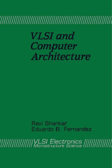VLSI and Computer Architecture