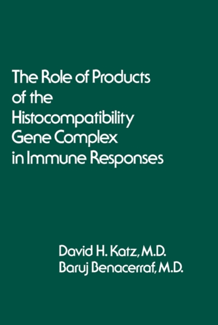 Role of Products of the Histocompatibility Gene Complex in Immune Responses