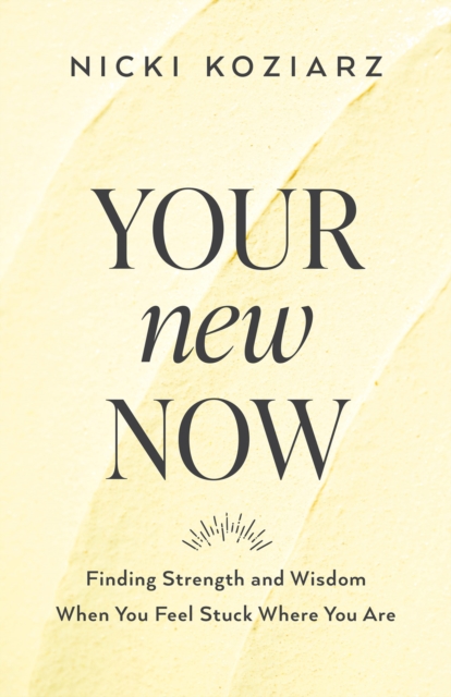 Your New Now