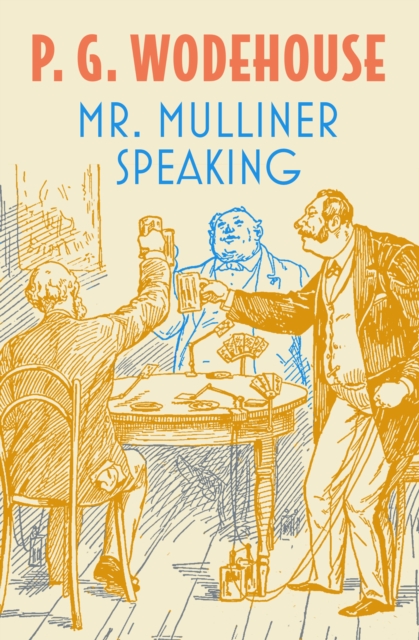 Mr. Mulliner Speaking