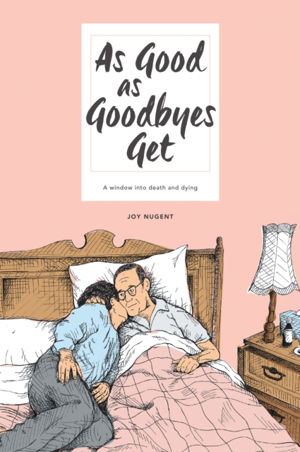 As Good as Goodbyes Get