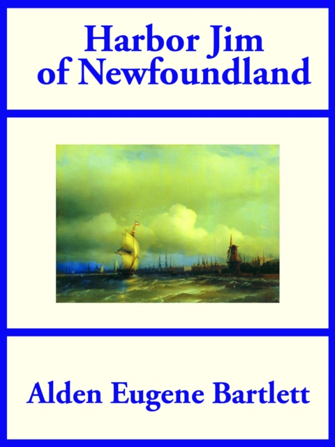 Harbor Jim of Newfoundland