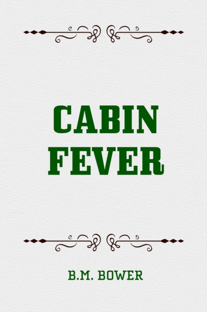 Cabin Fever