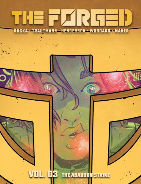 Forged, Vol. 3