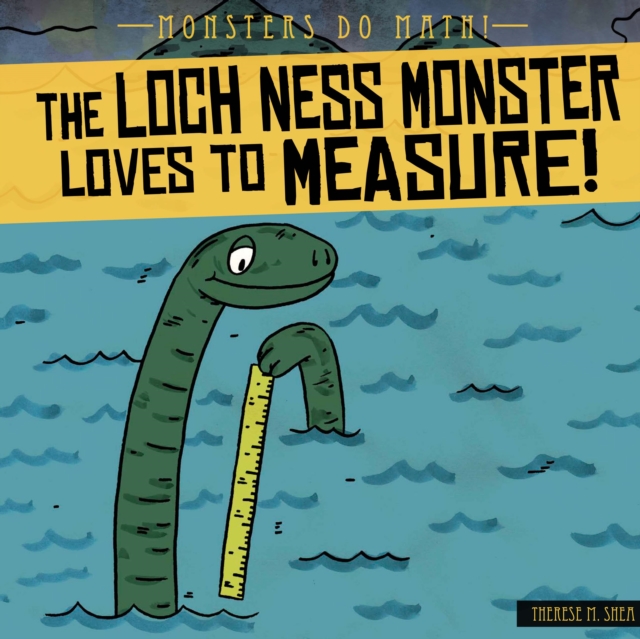 Loch Ness Monster Loves to Measure!