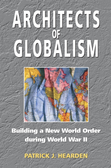 Architects of Globalism