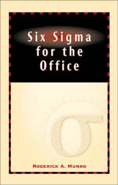 Six Sigma for the Office