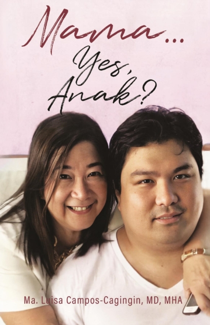 Mama . . . Yes, Anak?