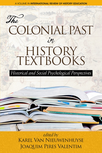 Colonial Past in History Textbooks - Historical and Social Psychological Perspectives
