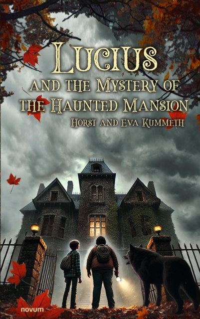 Lucius and the Mystery of the Haunted Mansion