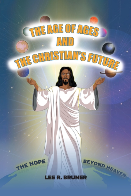 Age of Ages and the Christian's Future