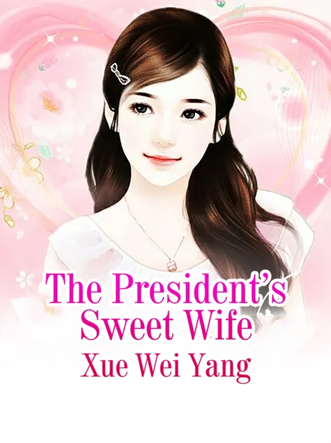 President's Sweet Wife