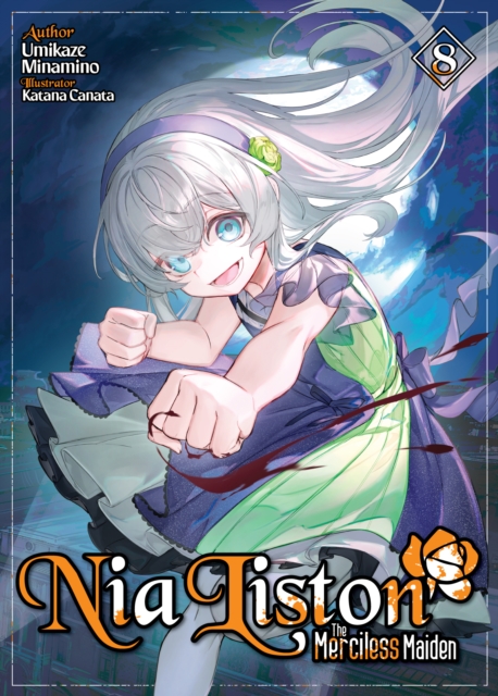 Nia Liston: The Merciless Maiden Volume 8