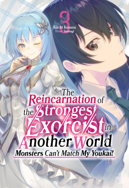 Reincarnation of the Strongest Exorcist in Another World: Volume 3