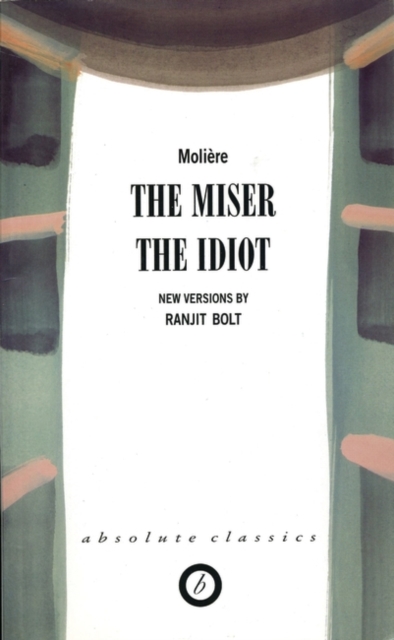 Miser/The Idiot