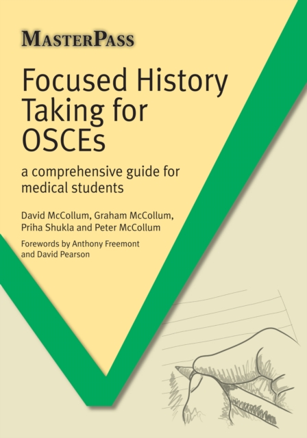Focused History Taking for OSCEs - A Comprehensive Guide for Medical Students