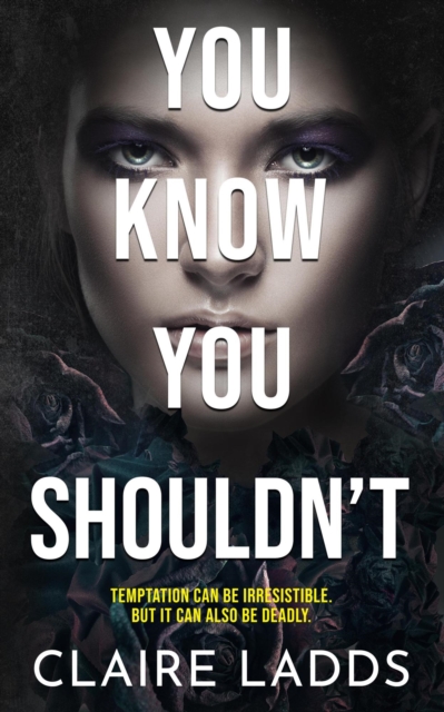 You Know You Shouldn't