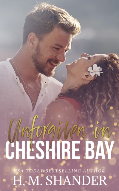 Unforgiven in Cheshire Bay
