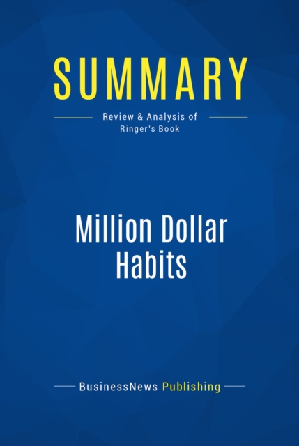 Summary: Million Dollar Habits
