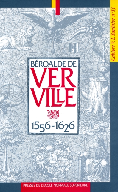Béroalde de Verville (1556-1626)