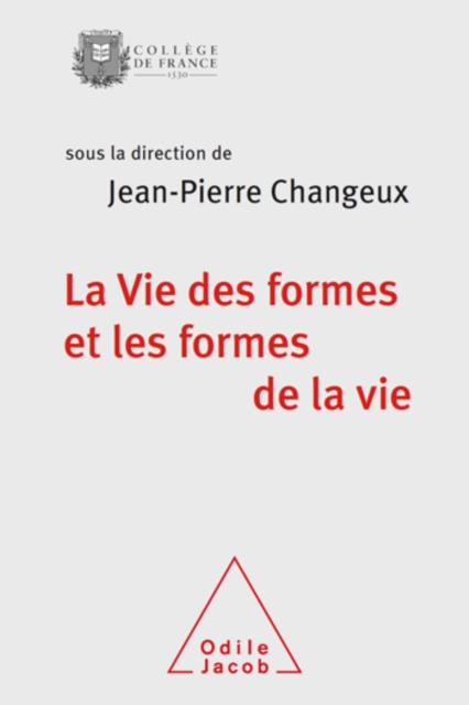 La Vie des formes et les formes de la vie