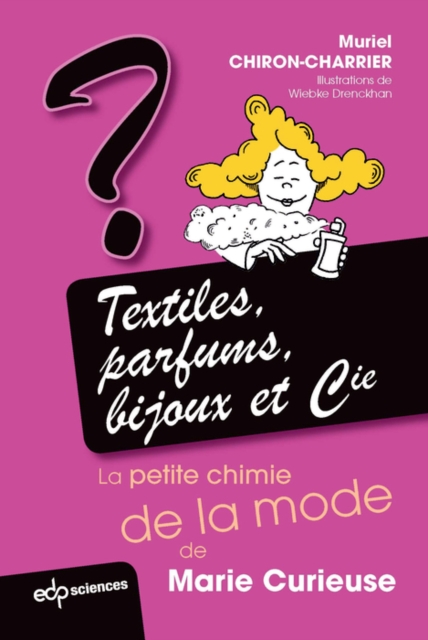 Textiles, parfums, bijoux et Cie