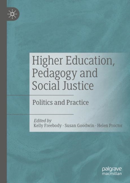 Higher Education, Pedagogy and Social Justice