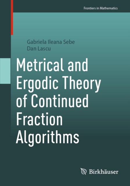 Metrical and Ergodic Theory of Continued Fraction Algorithms