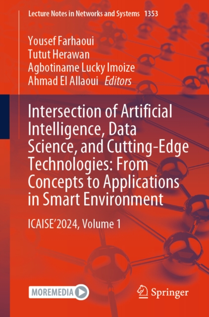 Intersection of Artificial Intelligence, Data Science, and Cutting-Edge Technologies: From Concepts to Applications in Smart Environment