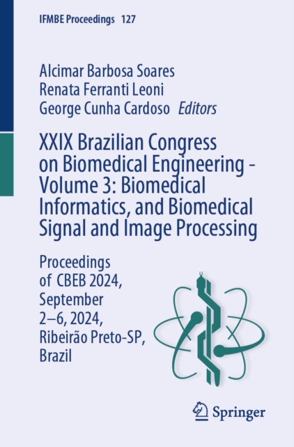 XXIX Brazilian Congress on Biomedical Engineering - Volume 3: Biomedical Informatics, and Biomedical Signal and Image Processing