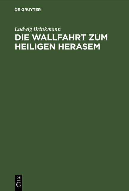 Die Wallfahrt zum heiligen Herasem