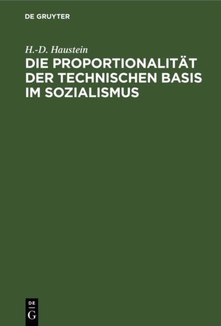 Die Proportionalitat der technischen Basis im Sozialismus