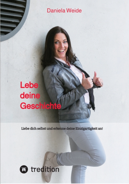 Lebe deine Geschichte