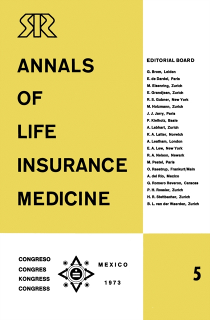 Annals of Life Insurance Medicine 5