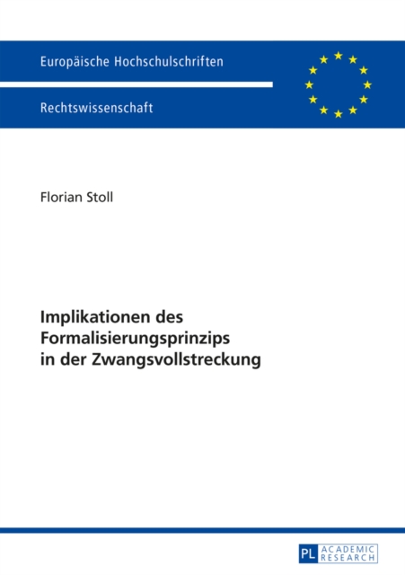 Implikationen des Formalisierungsprinzips in der Zwangsvollstreckung
