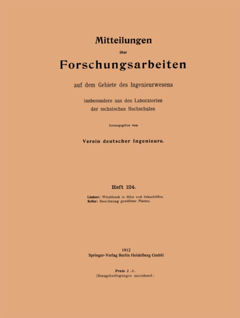 Winddruck in Silos und Schachtöfen. Berechnung gewölbter Platten