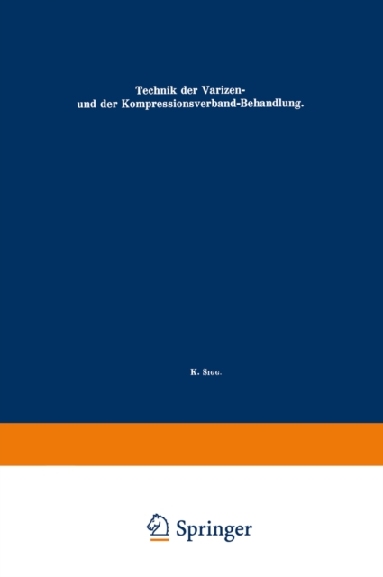 Technik der Varizen- und der Kompressionsverband-Behandlung
