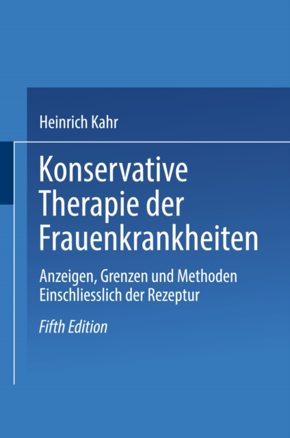 Konservative Therapie der Frauenkrankheiten