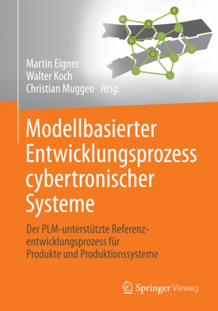 Modellbasierter Entwicklungsprozess cybertronischer Systeme