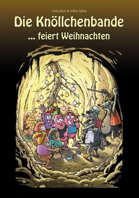 Das Knöllchenbande ...feiert Weihnachten