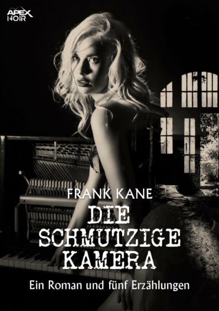 DIE SCHMUTZIGE KAMERA