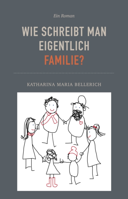 Wie schreibt man eigentlich Familie?