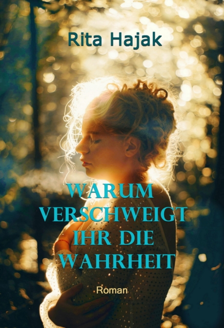 Warum verschweigt ihr die Wahrheit