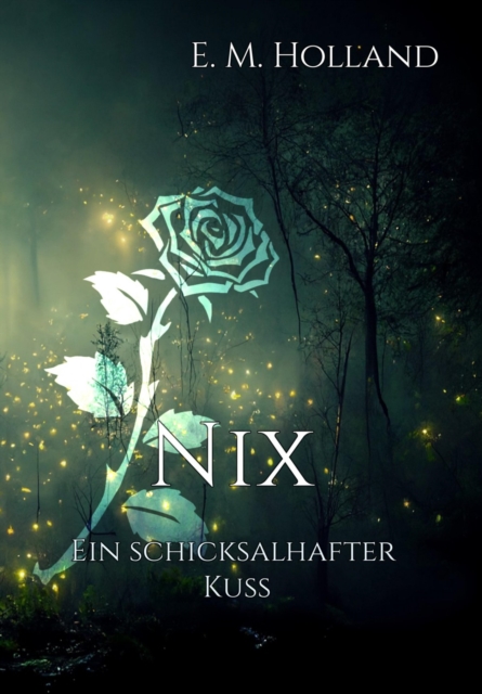 Nix - ein schicksalhafter Kuss