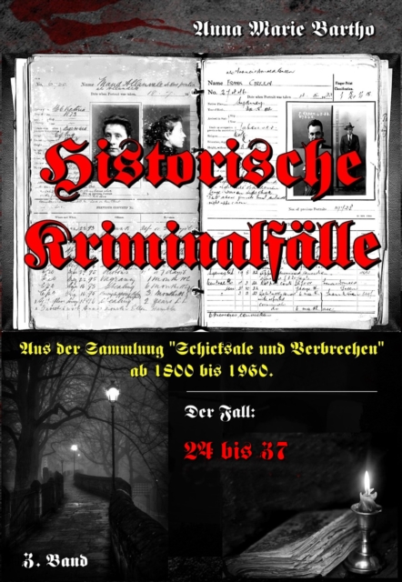 Historische Kriminalfalle