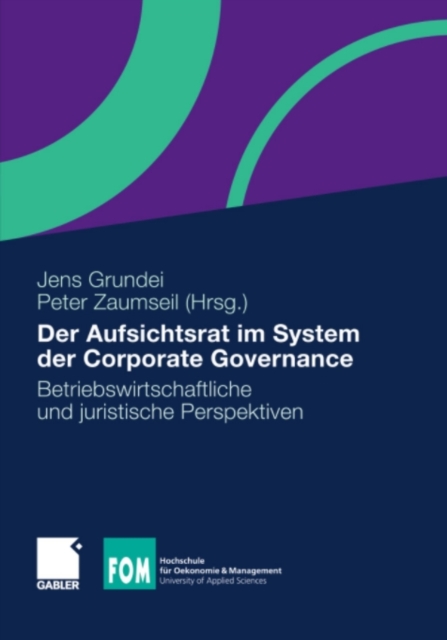 Der Aufsichtsrat im System der Corporate Governance