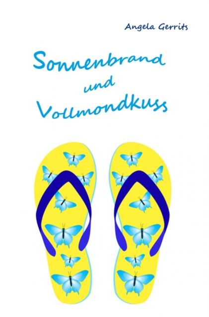 Sonnenbrand und Vollmondkuss