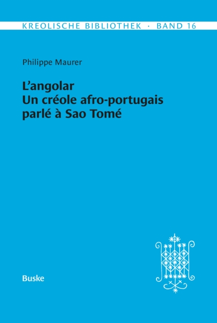 L'angolar. Un créole afro-portugais parlé à Sao Tomé