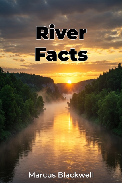River Facts