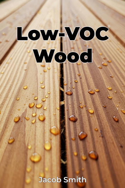 Low-VOC Wood